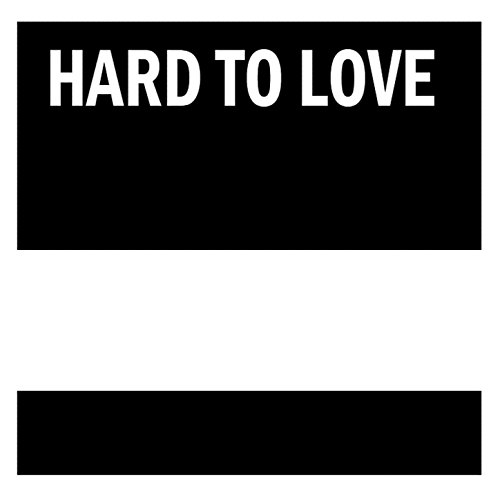 Hard to Love