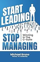 Sommario Summary Libro Audiolibro Start Leading, Stop Managing: Winning in the C-Suite 2025
