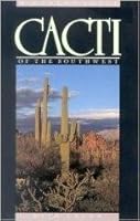 Cacti of The Southwest - Revised with Color B000VEAZT6 Book Cover