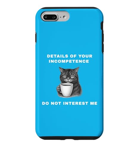 Details Of Your Incompetence Do Not Interest Me �ʔ������p �X�}�z�P�[�X iPhone 7 Plus/8 Plus �p