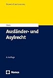Ausländer- und Asylrecht: Einführung (NomosEinführung)