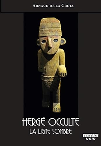 Hergé occulte : La ligne sombre