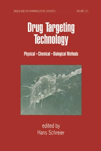 Drug Targeting Technology (Drugs and the Pharmaceutical Sciences)