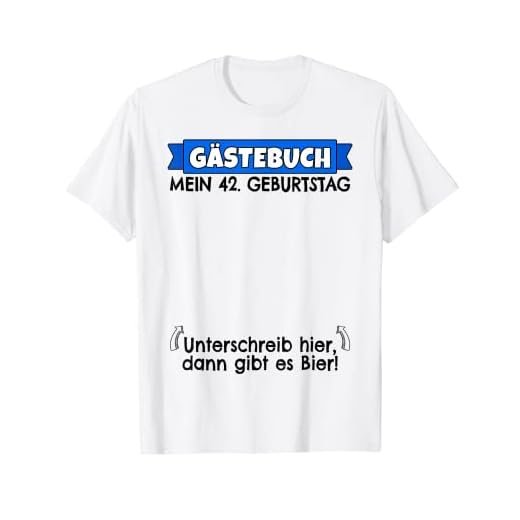 42 cumpleaños hombre libro de visitas | 42 cumpleaños divertido Camiseta