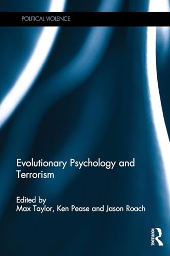 Evolutionary Psychology and Terrorism (Political Violence)