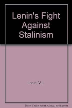 Paperback Lenin's Fight Against Stalinism Book