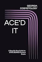 ACE'D IT: A Step-By-Step Guide for STATE BOARD Practical Exams B0CC4DMD83 Book Cover