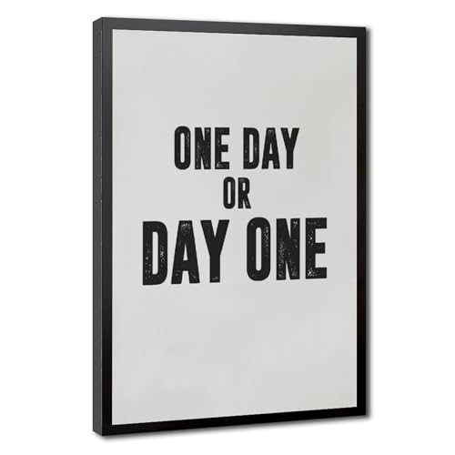 Affiche One Day Or Day One avec cadre noir premium pour chambre moderne