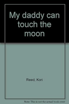Unknown Binding My daddy can touch the moon Book