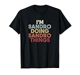 Sandro name I'm Sandro doing Sandro personalized name or surname for a birthday party. I'm Sandro doing Sandro name customized name custom name is funny first name retro vintage text as a fun family name last name novelty.