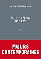 Une Femme d'Etat 2251444041 Book Cover