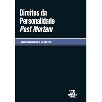 Capa do livro Direitos da Personalidade Post Mortem