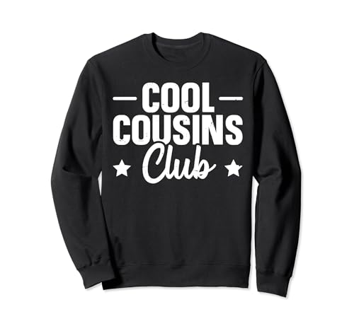Cool Cousins Club Sweatshirt