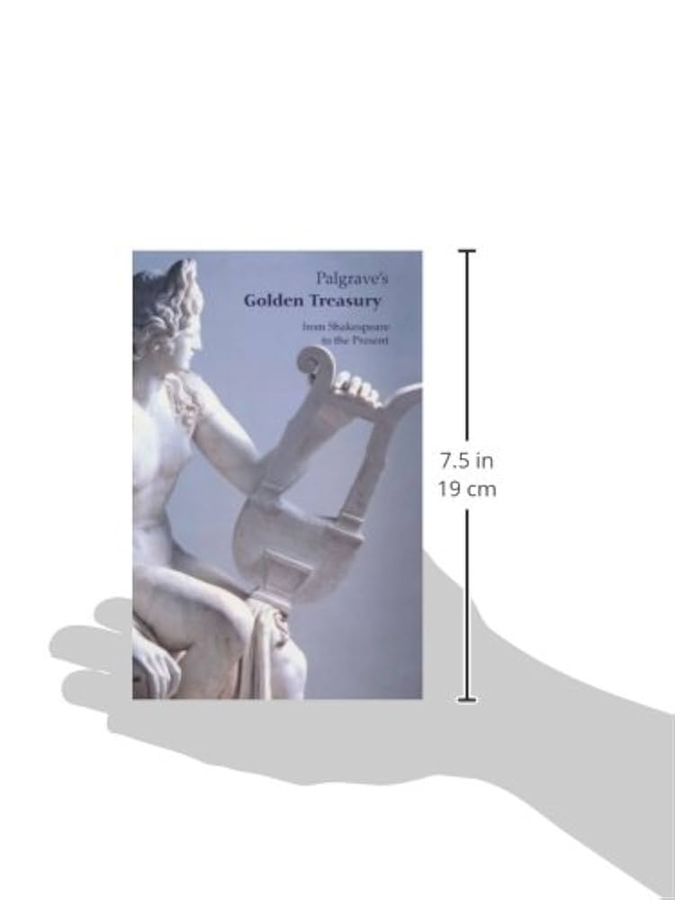 Palgrave's Golden Treasury: Palgrave, Francis Turner, Press