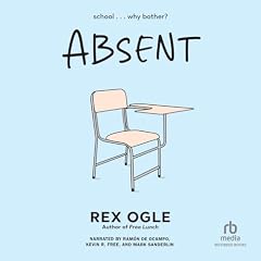 Absent Audiolibro Por Rex Ogle, LJ Baptiste - Illustrator arte de portada
