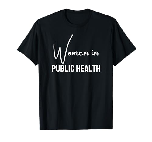 Women in Public Health for girls teens women T-Shirt