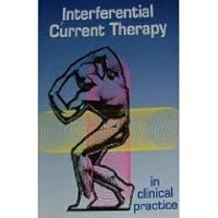 Interferential Current Therapy in Clinical Practice 0962403261 Book Cover