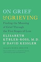 Algopix Similar Product 14 - On Grief and Grieving Finding the