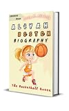 ALIYAH BOSTON BIOGRAPHY: The Basketball Queen