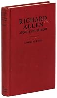 Richard Allen: An Apostle of Freedom 0865438382 Book Cover