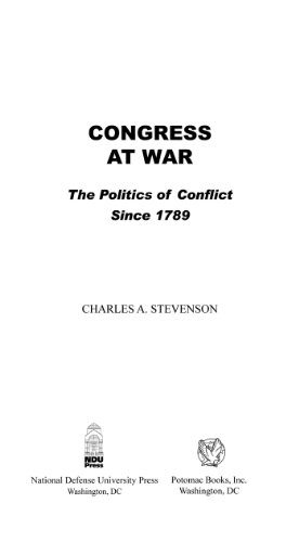Congress at War: The Politics of Conflict Since 1789