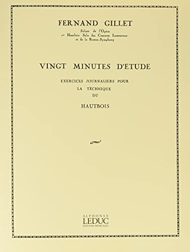 FERNAND GILLET: TWENTY-MINUTE STUDY (OBOE) (French Edition)