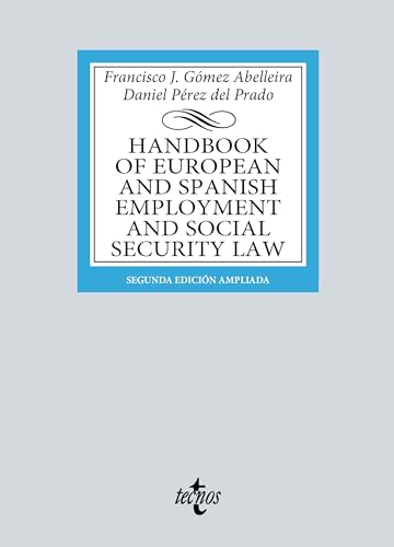 Handbook of European and Spanish Employment and Social Security Law (Derecho - Biblioteca Universitaria de Editorial Tecnos) (English Edition)