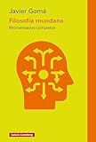 Filosofía mundana: Microensayos completos