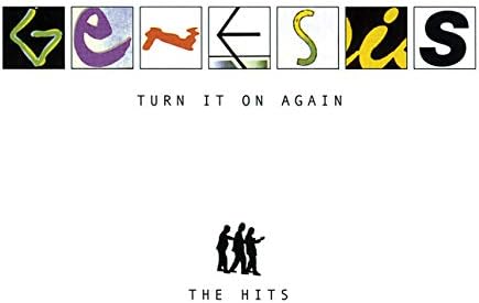 Turn It On Again: The Hits