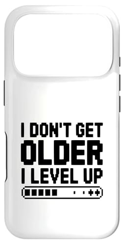 I Don't Get Older I Level Up �Q�[�}�[ �t�B�b�g�l�X ���[���A �X�}�z�P�[�X iPhone 17 Pro �p