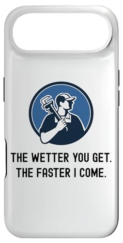 Funny Plumber The Wetter You Get The Faster I Come. �z�� �X�}�z�P�[�X iPhone Air �p