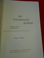 An existentialist aesthetic: the theories of Sartre and Merleau-Ponty B0007DLR1Q Book Cover