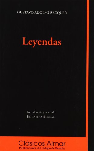 Leyendas (Coleccio´n Cla´sicos Almar) (Spanish ... [Spanish] 8460079627 Book Cover