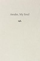 Awake, My Soul: Hymn Readings for Daily Devotion B0GQJBJ21Z Book Cover