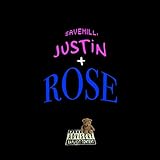 Justin / Rose [Explicit]