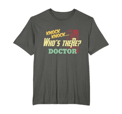 Knock Knock Who's There Doctor - Funny Doctors Joke Day Gift T-Shirt