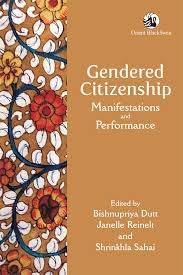 Buy Gendered citizenship: manifestations and performance (Oxford India Studies In Contemporary Society) — BookShops.in