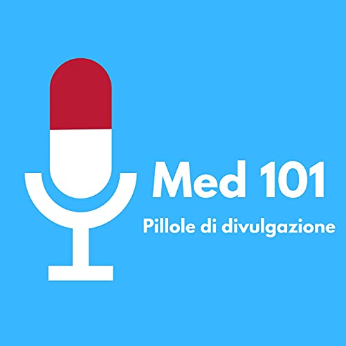 Med 101 - Pillole di divulgazione cover art