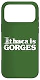 Carcasa para iPhone 17 Pro MAX Camiseta Ithaca is Gorges