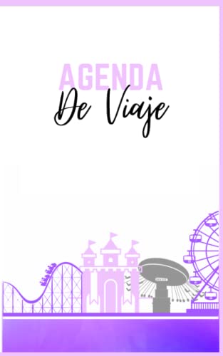 Agenda de Viaje en Español: Bitácora de Viaje | Cuaderno de