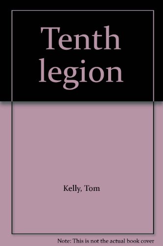 Tenth legion B0006XF1PU Book Cover