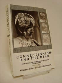Buy Connectionism and the Mind: Introduction to Parallel Processing in ...