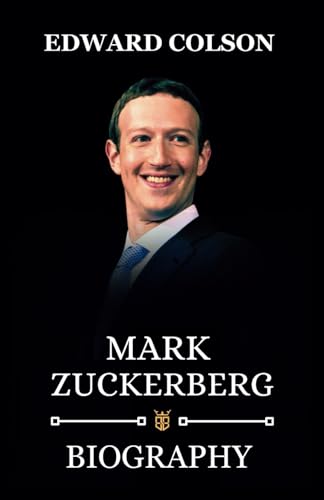 Bild: Mark Zuckerberg: A Tech Titan's Life Story and 40 untold fact about him fr 11,68 EUR bei amazon.de