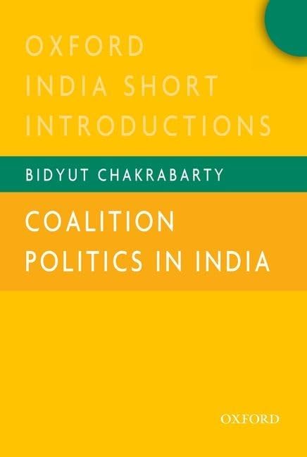 COALITION POLITICS IN INDIA (OISI)