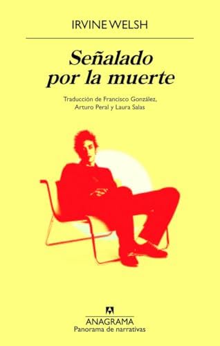 Señalado por la muerte (Panorama de narrativas)