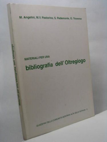 Materiali per una bibliografia dell'Oltregiogo