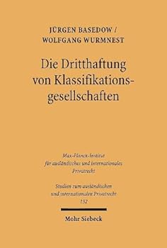 Paperback Die Dritthaftung Von Klassifikationsgesellschaften [German] Book