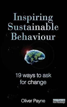 Inspiring Sustainable Behaviour: 19 Ways to Ask for Change book cover