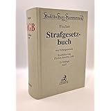 Strafgesetzbuch. StGB: mit Nebengesetzen (Beck'sche Kurz-Kommentare)
