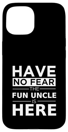 Have No Fear Fun Uncle Is Here N[ȃt@~[}b`OfUC X}zP[X iPhone 15 p